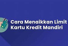 Berapa Limit Cc Mandiri Signature