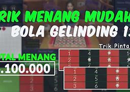 Cara Menang Bola Guling